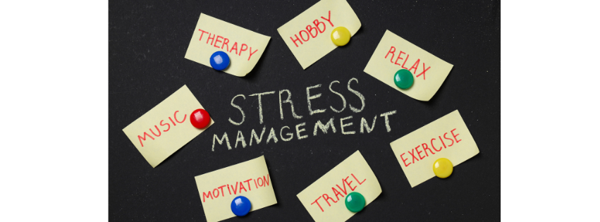 picture of chalkboard with the words 'stress management' and yellow post it notes with stress help words